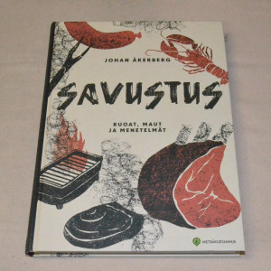 Johan Åkerberg Savustus - Ruoat, maut ja menetelmät